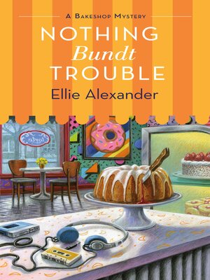 cover image of Nothing Bundt Trouble